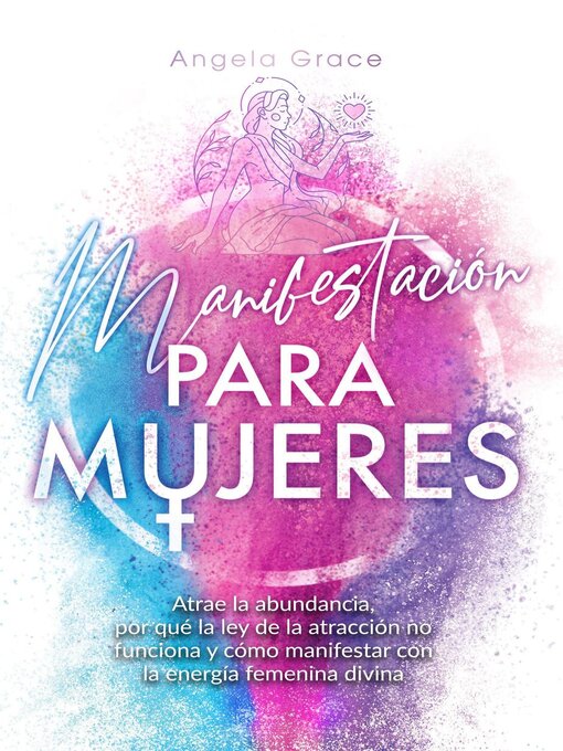 Title details for Manifestación para mujeres by Angela Grace - Available